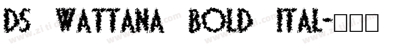 DS Wattana Bold Ital字体转换